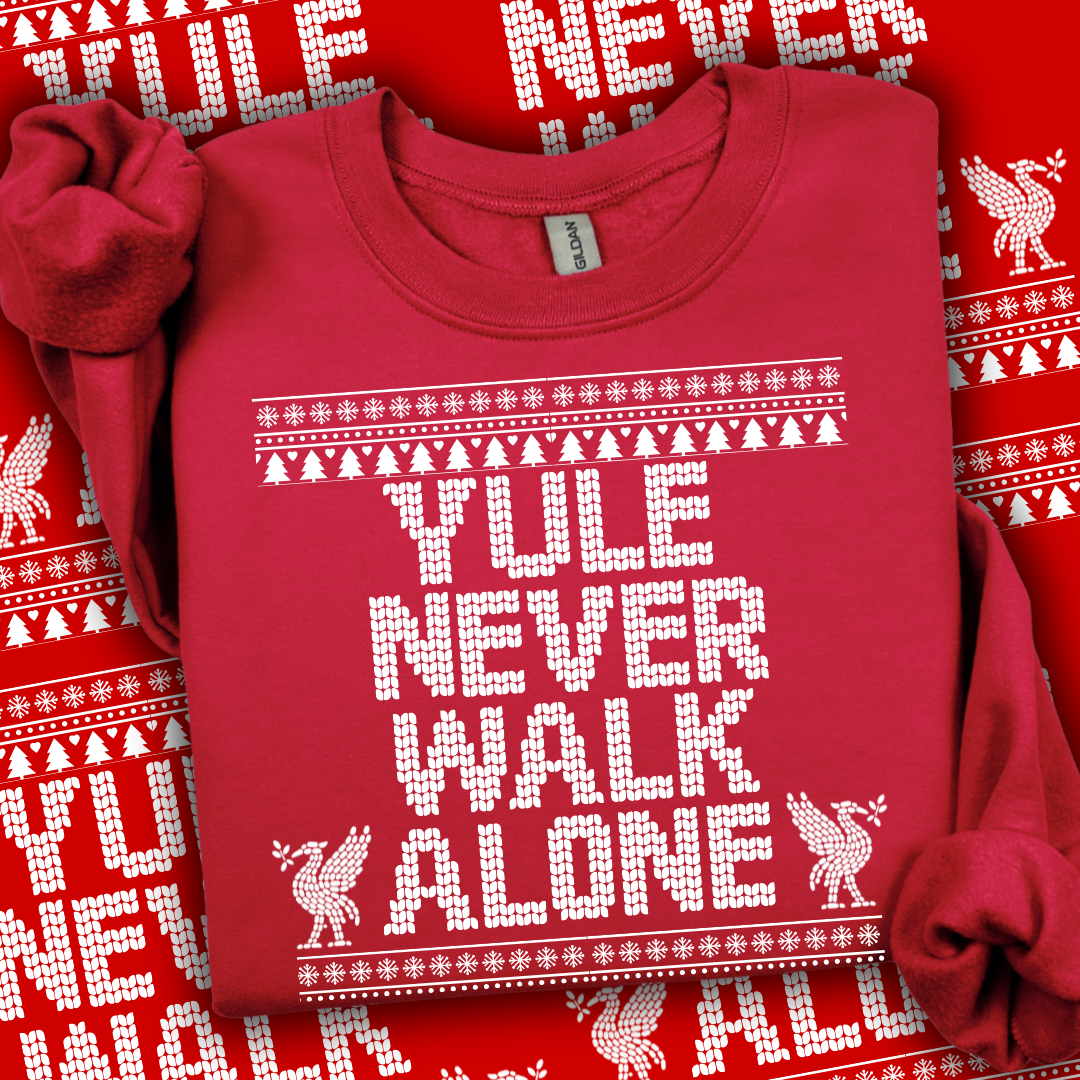 Yule Never Walk Alone Jumper